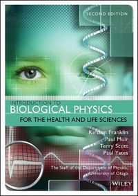 Cover image for Introduction to Biological Physics for the Health and Life Sciences, Second Edition