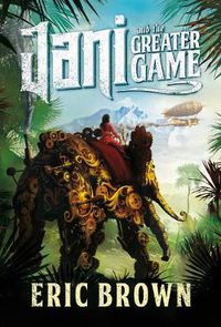 Cover image for Jani and the Greater Game