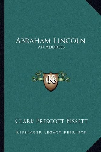 Abraham Lincoln: An Address