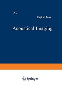 Cover image for Acoustical Imaging: Volume 15