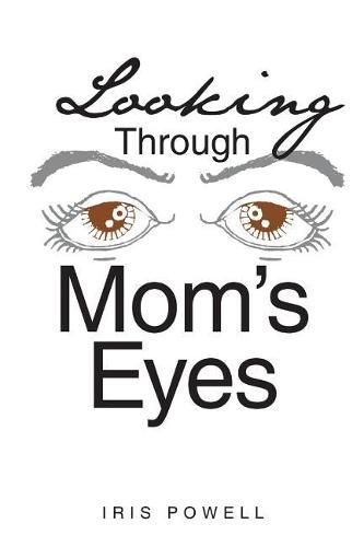 Cover image for Looking Through Mom's Eyes