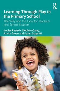Cover image for Learning Through Play in the Primary School