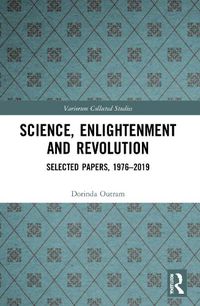 Cover image for Science, Enlightenment and Revolution