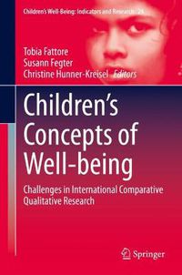 Cover image for Children's Concepts of Well-being: Challenges in International Comparative Qualitative Research