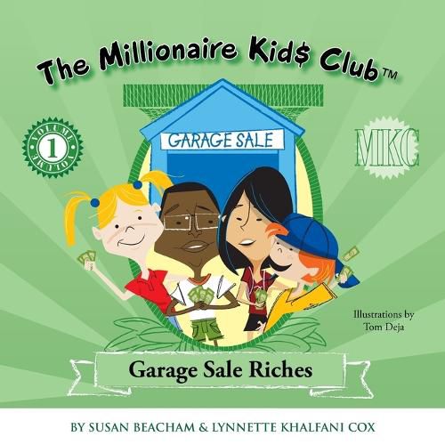 The Millionaire Kids Club: Garage Sale Riches