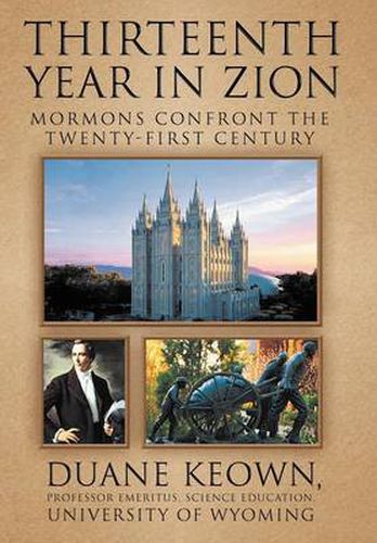 Cover image for Thirteenth Year in Zion: Mormons Confront the Twenty-First Century
