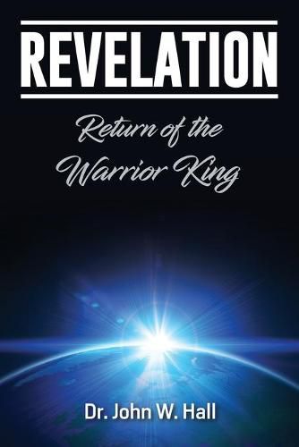 Cover image for Revelation: Return of the Warrior King