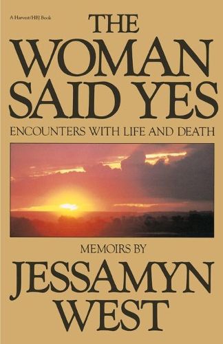 Cover image for Woman Said Yes: Encounters with Life and Death