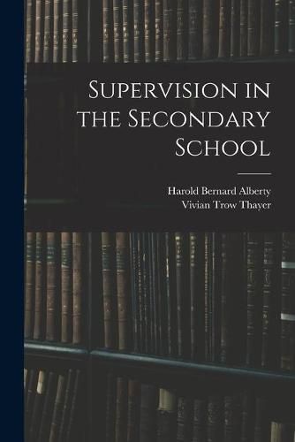 Supervision in the Secondary School