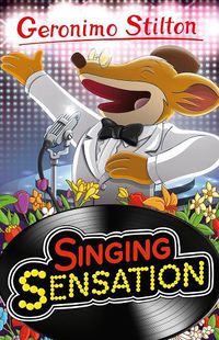 Cover image for Geronimo Stilton: Singing Sensation