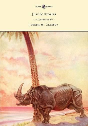 Cover image for Just So Stories - Illustrated by Joseph M. Gleeson