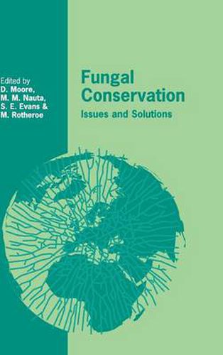 Cover image for Fungal Conservation: Issues and Solutions