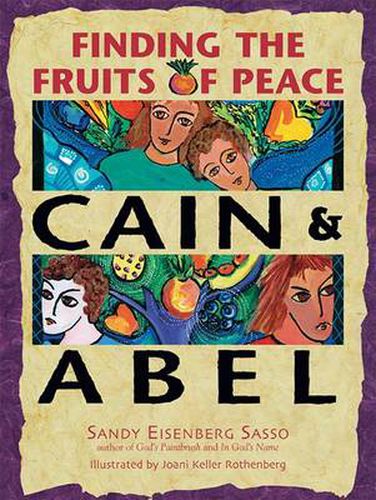 Cover image for Cain & Abel: Finding the Fruits of Peace