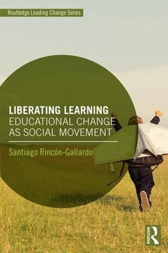 Cover image for Liberating Learning: Educational Change as Social Movement