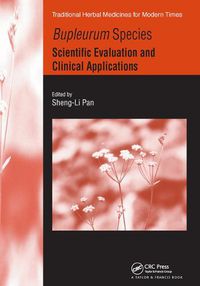 Cover image for Bupleurum Species: Scientific Evaluation and Clinical Applications