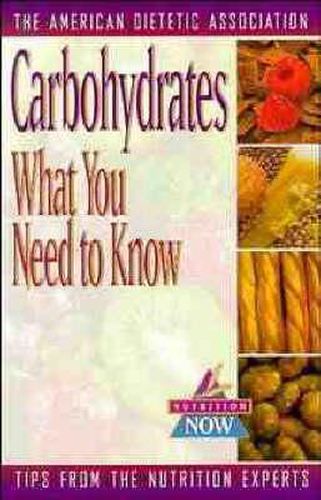 Cover image for Carbohydrates: What You Need to Know