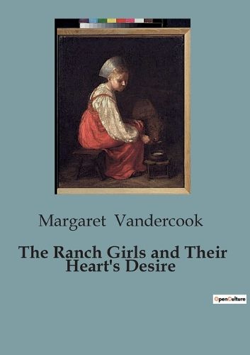 The Ranch Girls and Their Heart's Desire