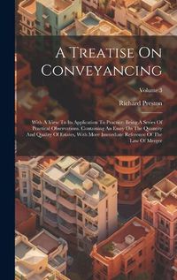 Cover image for A Treatise On Conveyancing