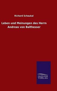 Cover image for Leben und Meinungen des Herrn Andreas von Balthesser