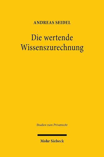 Cover image for Die wertende Wissenszurechnung