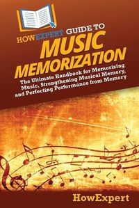 Cover image for HowExpert Guide to Music Memorization