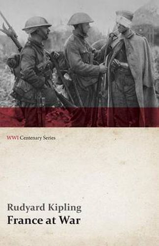 Cover image for France at War: On the Frontier of Civilization (WWI Centenary Series)