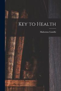 Cover image for Key to Health