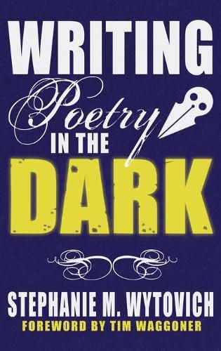 Cover image for Writing Poetry in the Dark