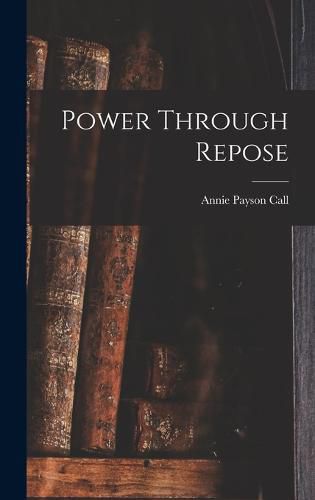 Cover image for Power Through Repose