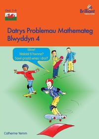 Cover image for Datrys Problemau Mathemateg - Blwyddyn 4