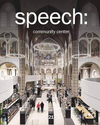 Cover image for speech 21: community center
