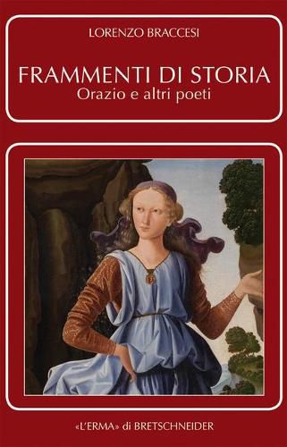 Cover image for Frammenti Di Storia: Orazio E Altri Poeti