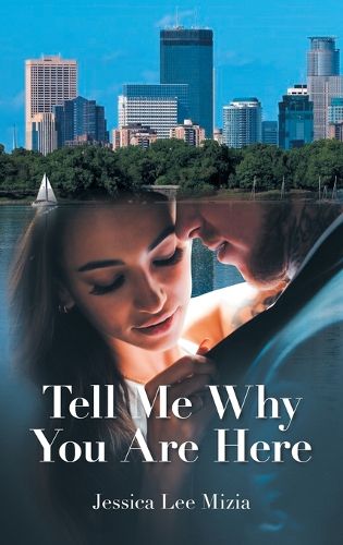 Cover image for Tell Me Why You Are Here