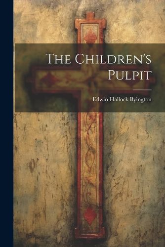 Cover image for The Children's Pulpit