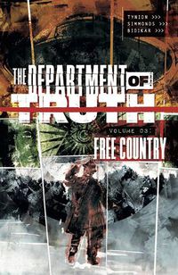 Cover image for Department of Truth, Volume 3: Free Country