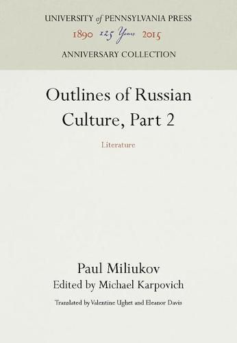 Outlines of Russian Culture, Part 2: Literature