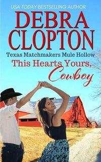 Cover image for This Heart's Yours, Cowboy