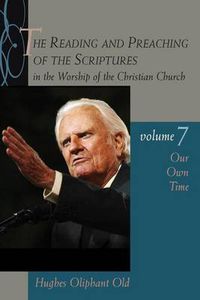 Cover image for Reading and Preaching of the Scriptures in the Worship of the Christian Church: Our Own Time