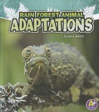 Cover image for Rain Forest Animal Adaptations (Amazing Animal Adaptations)