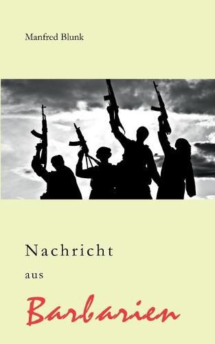 Cover image for Nachricht aus Barbarien: Widerworte und rote Lieder