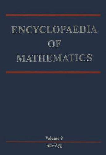 Cover image for Encyclopaedia of Mathematics: Stochastic Approximation - Zygmund Class of Functions