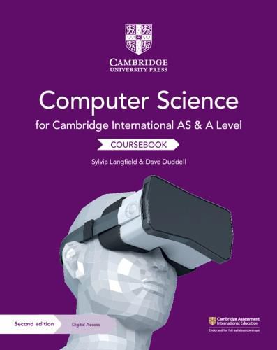 Cover image for Cambridge International AS and A Level Computer Science Coursebook with Cambridge Elevate Edition (2 Years)
