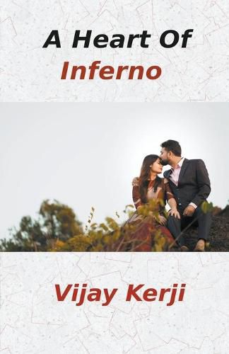 Cover image for A Heart Of Inferno