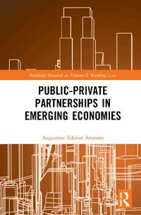 Cover image for Public-Private Partnerships in Emerging Economies