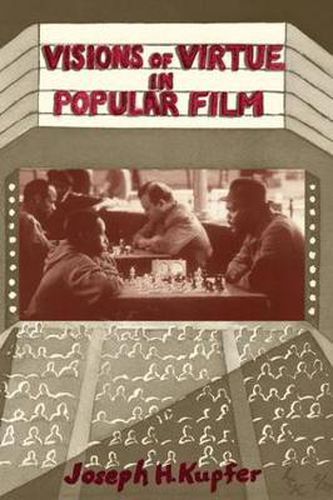 Cover image for Visions Of Virtue In Popular Film