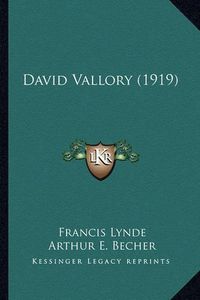 Cover image for David Vallory (1919)