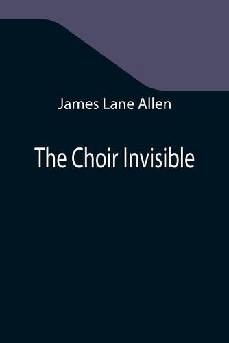 Cover image for The Choir Invisible