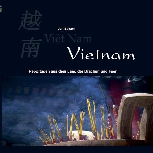 Cover image for Vietnam: Reportagen aus dem Land der Drachen und Feen