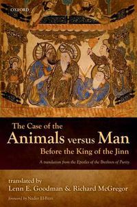 Cover image for The Case of the Animals versus Man Before the King of the Jinn