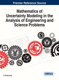 Cover image for Mathematics of Uncertainty Modeling in the Analysis of Engineering and Science Problems